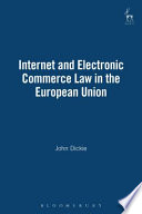 Internet and electronic commerce law in the European Union / John Dickie.