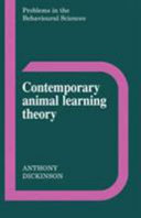 Contemporary animal learning theory / Anthony Dickinson.