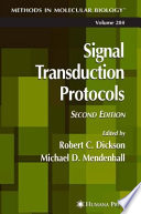 Signal Transduction Protocols edited by Robert C. Dickson, Michael D. Mendenhall.
