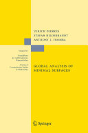 Global analysis of minimal surfaces / Ulrich Dierkes, Stefan Hildebrandt and Anthony J. Tromba.