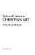 Style and content in Christian art / Jane Dillenberger.