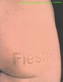 Flesh : architectural probes / Elizabeth Diller and Ricardo Scofidio. The mutant body of architecture / Georges Teyssot.