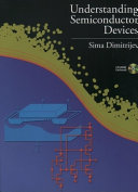 Understanding semiconductor devices / Sima Dimitrijev.