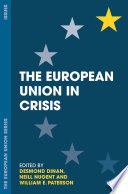 The European Union in crisis edited by Desmond Dinan, Neill Nugent and William E. Paterson