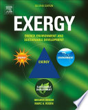Exergy energy, environment and sustainable development / Ibrahim Dincer, Marc A. Rosen.