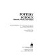 Pottery science : materials, process, and products / Allen Dinsdale ; with a foreword by Sir Richard Bailey.