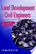 Land development for civil engineers / Thomas R. Dion.