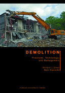 Demolition : practices, technology, and management / by Richard J. Diven and Mark Shaurette.