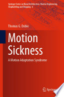 Motion Sickness A Motion Adaptation Syndrome / by Thomas G. Dobie.