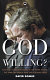 God willing? : political fundamentalism in the White House, the 'War on terror' and the echoing press.
