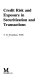 Credit risk and exposure in securitization and transactions / T.H. Donaldson.