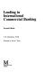 Lending in international commercial banking / T.H. Donaldson ; foreword by Steven I. Davis.