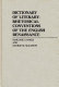 Dictionary of literary-rhetorical conventions of the English Renaissance / Marjorie Donker and George M. Muldrow.