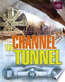 The Channel Tunnel / Sandy Donovan.