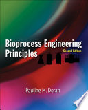 Bioprocess engineering principles / Pauline M. Doran.