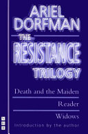 The resistance trilogy : with an introduction and afterwords by the author / Ariel Dorfman.