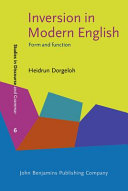 Inversion in modern English : form and function / Heidrun Dorgeloh.