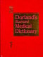 Dorland's illustrated medical dictionary / William Alexander Newman Dorland.