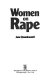 Women on rape / Jane Dowdeswell ; foreword by Anna Raeburn.