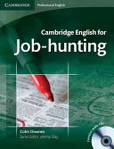 Cambridge English for job-hunting / Colm Downes.