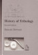 History of tribology / Duncan Dowson.