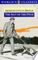 The sign of the four / Arthur Conan Doyle ; edited with an introduction by Christopher Roden.