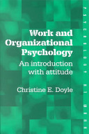 Work and organisational psychology : an introduction with attitude.