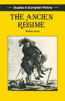 The Ancien Regime / William Doyle.
