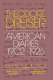 American diaries, 1902-1926 / Theodore Drieser ; edited by Thomas P. Riggio, textual editor, James L.W. West III, general editor, Neda M. Westlake.