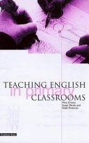 Teaching English in primary classrooms / Mina Drever, Susan Moule and Keith Peterson.