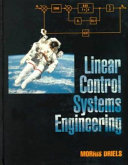 Linear control systems engineering / Morris Driels.