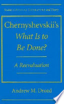 Chernyshevskii's What is to be done? : a reevaluation.
