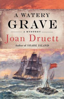 A watery grave / Joan Druett.