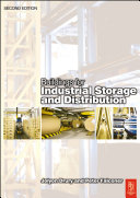 Building and planning for industrial storage and distribution / Jolyon Drury and Peter Falconer.