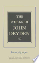 The works of John Dryden. [edited by Vinton A. Dearing].