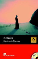 Rebecca / Daphne Du Maurier ; retold by Margaret Tarner.