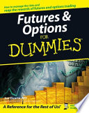 Futures & options For Dummiesʼ by Joe Duarte.