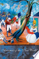 Avengers of the New World the story of the Haitian Revolution / Laurent Dubois.