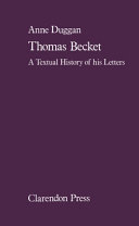 Thomas Becket : a textual history of his letters / Anne Duggan.