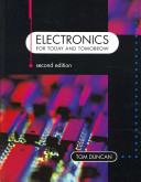 Electronics for today and tomorrow / Tom Duncan.