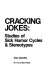 Cracking jokes : studies of sick humor cycles and stereotypes / Alan Dundes.