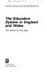 The education system in England and Wales / John Dunford and Paul Sharp.