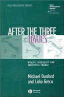 After the three Italies : wealth, inequality and industrial change / Michael Dunford and Lidia Greco.