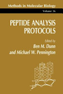 Peptide Analysis Protocols edited by Ben M. Dunn, Michael W. Pennington.