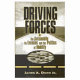 Driving forces : the automobile, its enemies, and the politics of mobility / James A. Dunn.