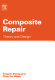 Composite repair : theory and design / Cong N. Duong and Chun Hui Wang.