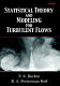 Theory and modelling of turbulent flows / Paul Durbin and B Pettersson Reif.