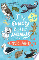 My family & other animals / Gerald Durrell.