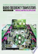 Radio frequency transistors : principles and practical applications / Norman Dye, Helge Granberg and Larry Leighton.