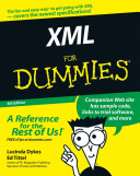 XML for dummies by Lucinda Dykes and Ed Tittel.